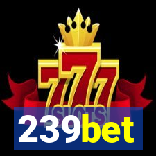 239bet