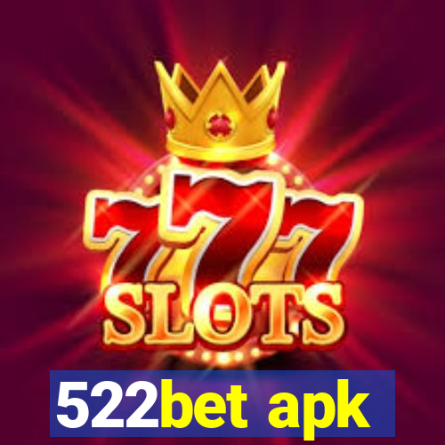 522bet apk