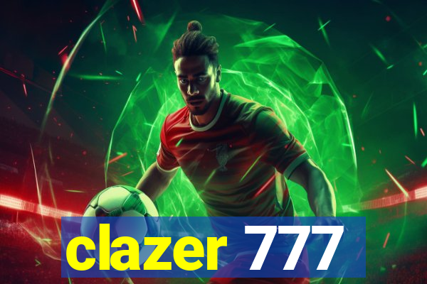 clazer 777