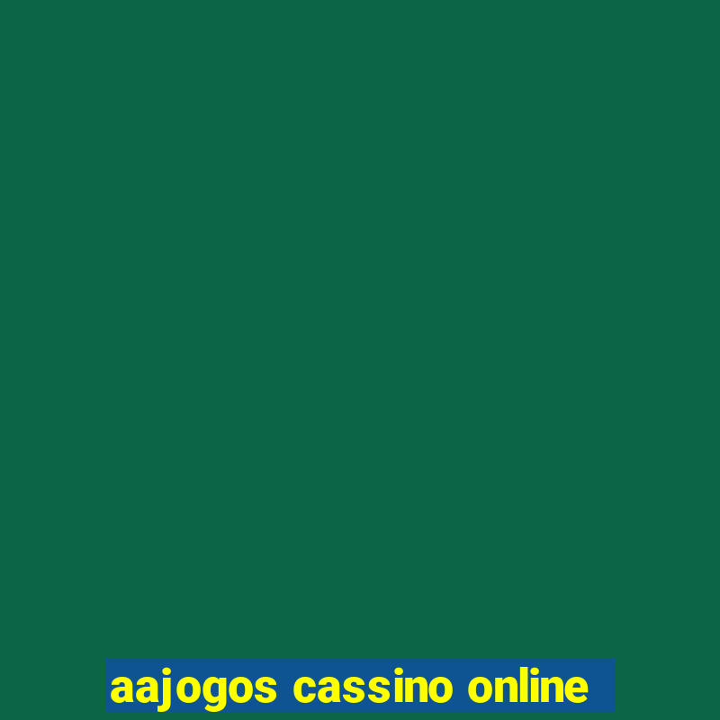 aajogos cassino online