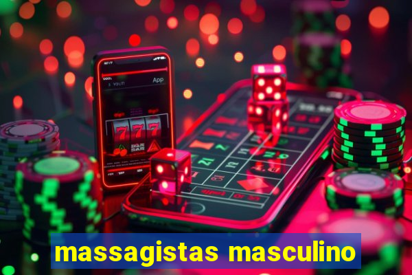 massagistas masculino