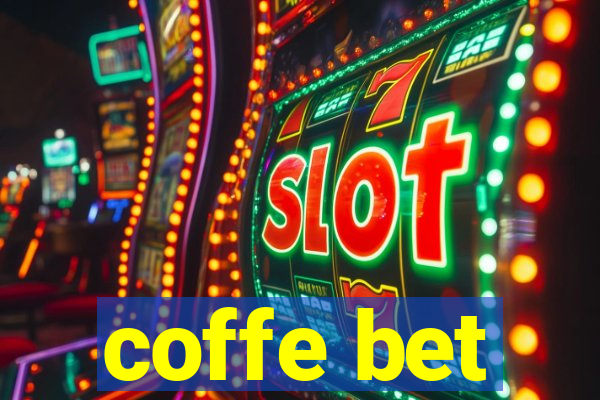 coffe bet