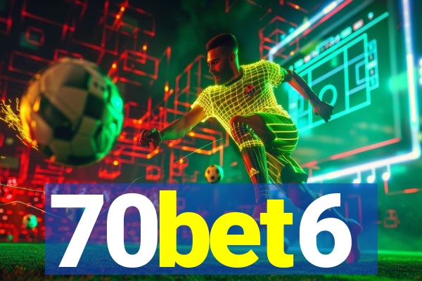 70bet6