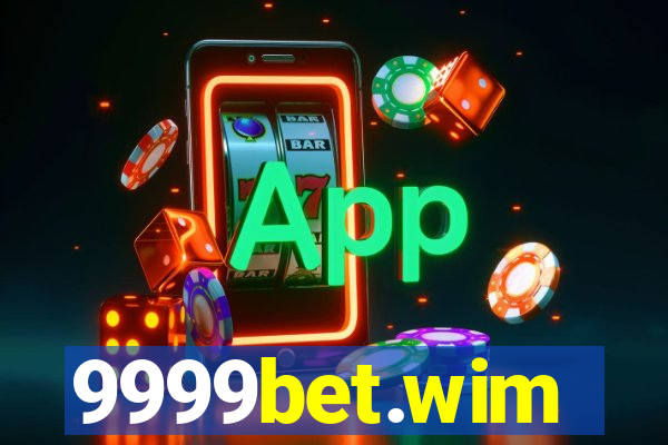 9999bet.wim