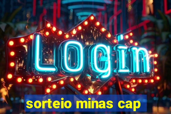 sorteio minas cap