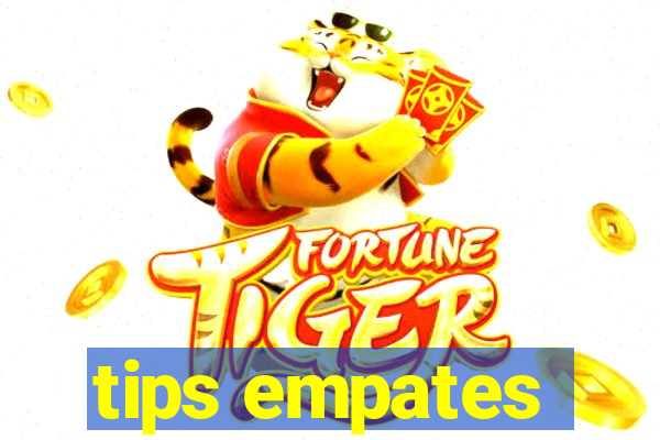 tips empates