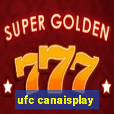 ufc canaisplay