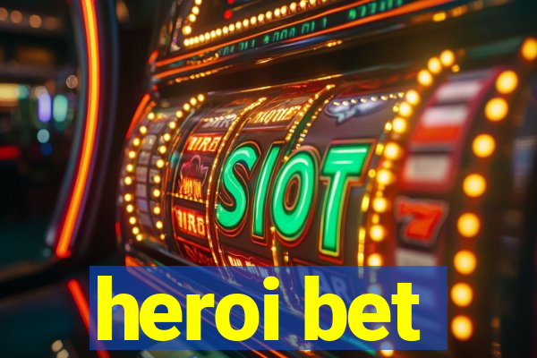 heroi bet