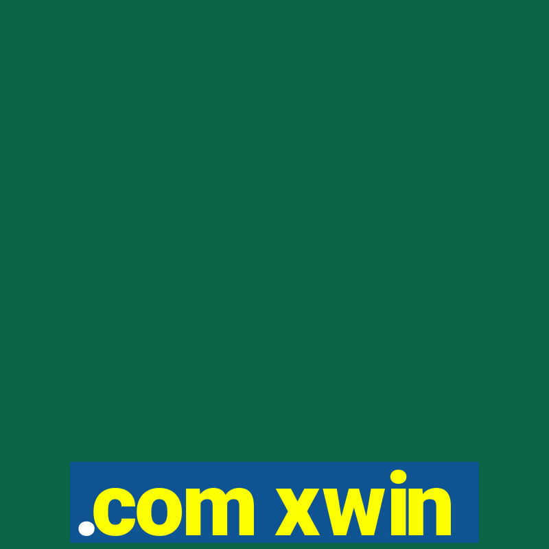 .com xwin