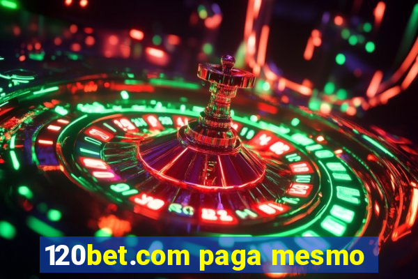 120bet.com paga mesmo