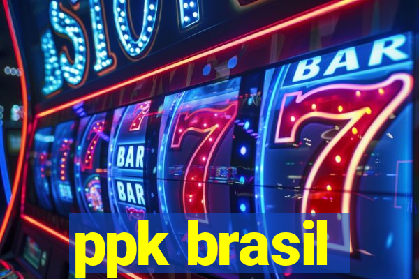 ppk brasil