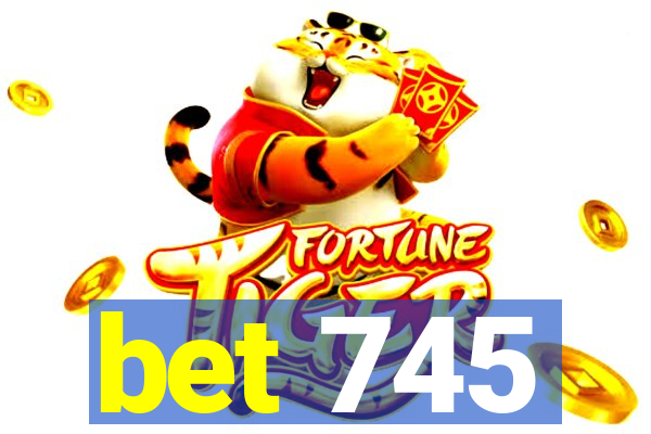 bet 745