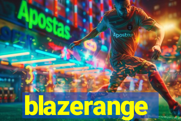 blazerange