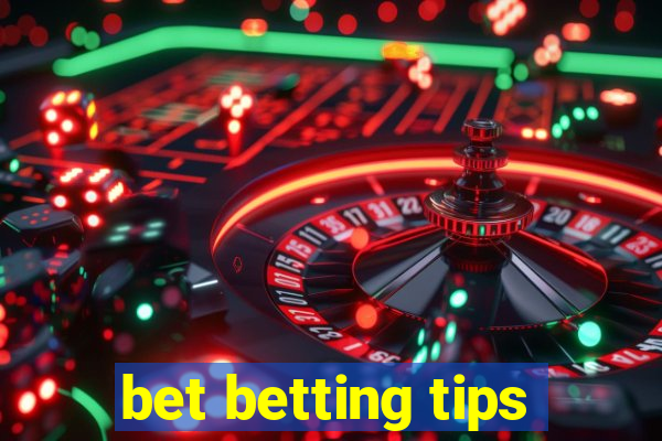 bet betting tips