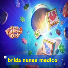 brida nunes medico