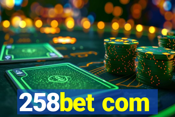 258bet com