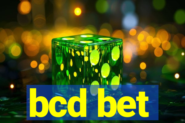 bcd bet