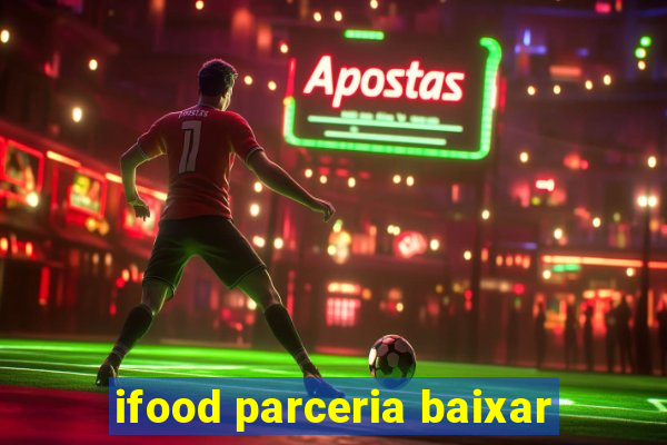 ifood parceria baixar