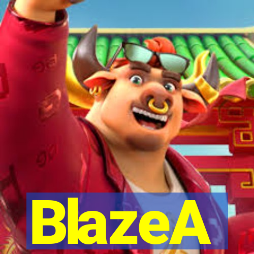 BlazeA