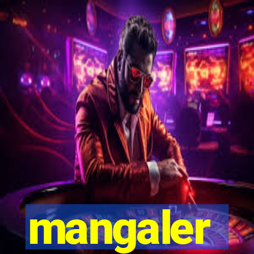 mangaler