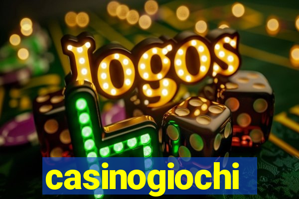 casinogiochi