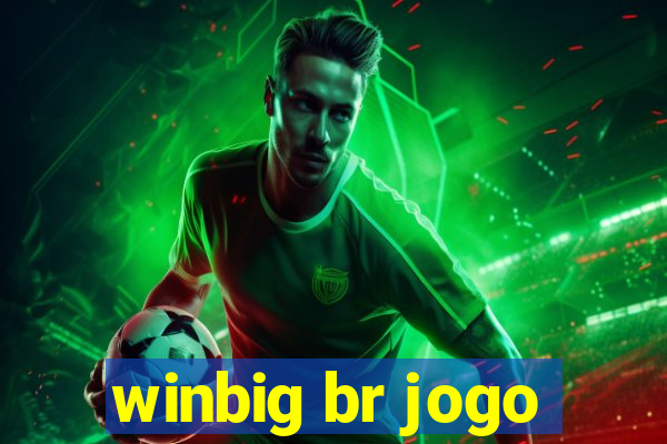 winbig br jogo