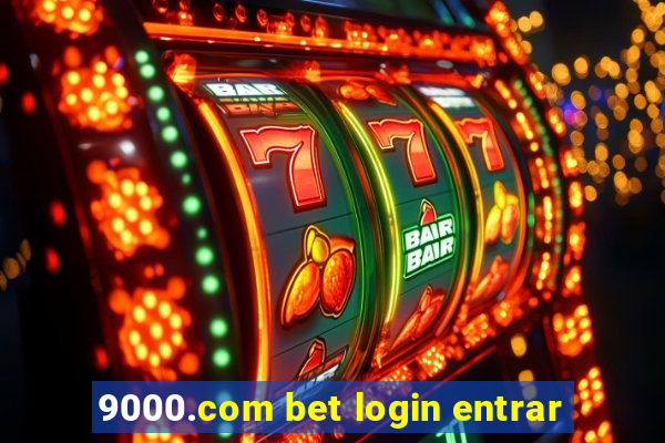 9000.com bet login entrar