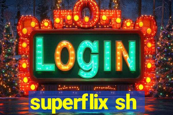 superflix sh