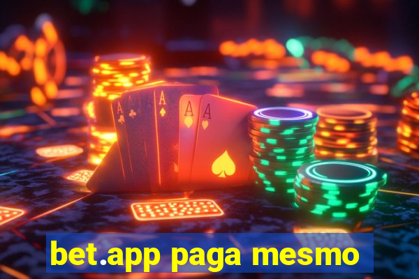 bet.app paga mesmo