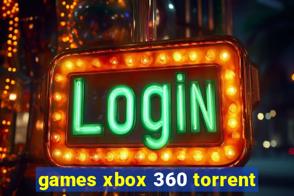 games xbox 360 torrent