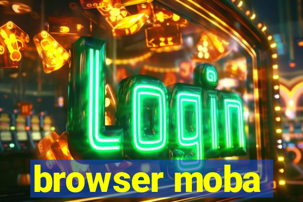 browser moba