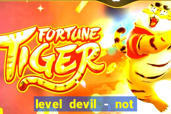 level devil - not a troll game