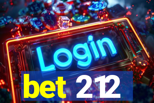 bet 212