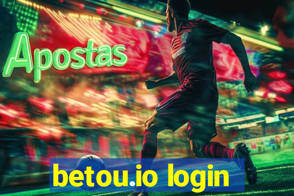 betou.io login