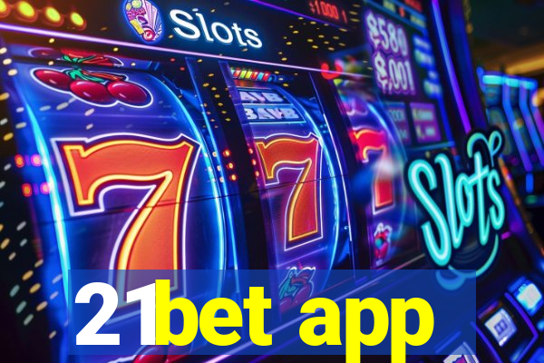 21bet app