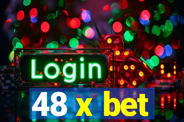 48 x bet