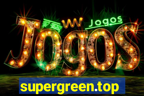 supergreen.top