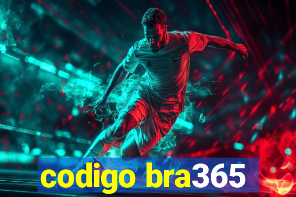 codigo bra365