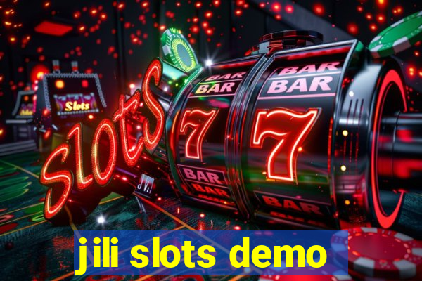 jili slots demo