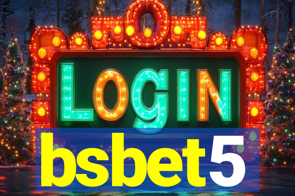 bsbet5