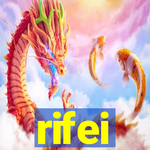 rifei