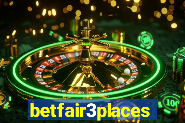 betfair3places