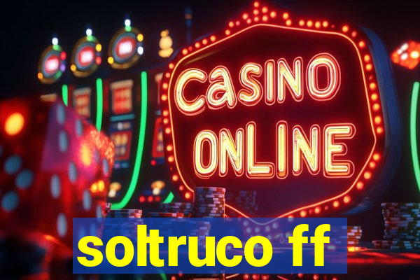 soltruco ff