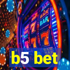 b5 bet