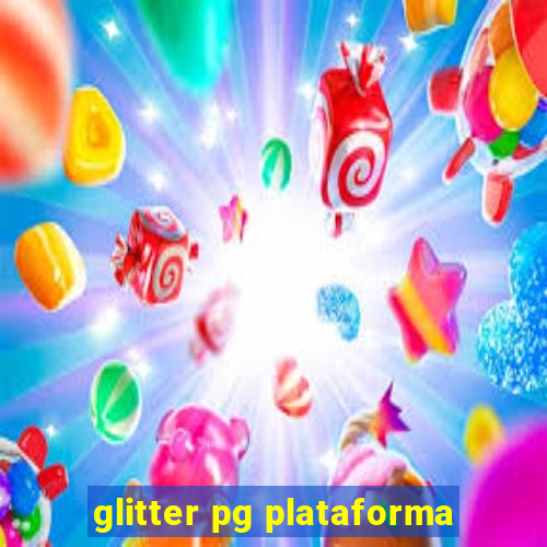 glitter pg plataforma