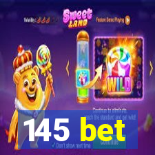 145 bet