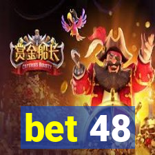 bet 48