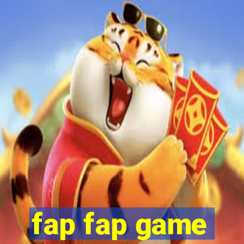 fap fap game