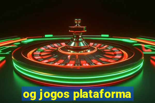 og jogos plataforma