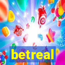 betreal